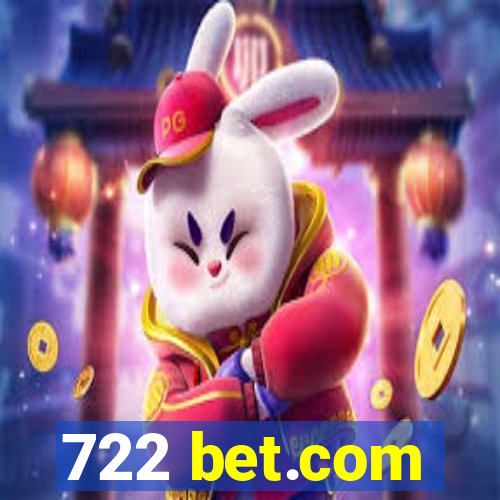 722 bet.com